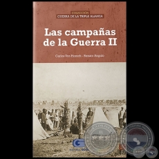  	LAS CAMPAÑAS DE LA GUERRA II - Volumen 3 - Autores: CARLOS ALEKSY VON HOROCH BENÍTEZ / RENATO ANGULO - Año 2020 